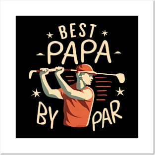 Best Papa By Par Funny Golf Dad Grandpa Father Posters and Art